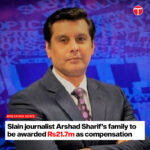 Slain journalist Arshad Sharif’s family to…