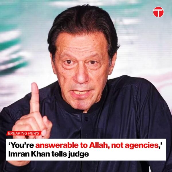 You are Answerable to Allah not Agencies. Imran Khan